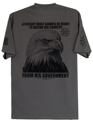 A Patriot Must Always Be Ready to Defend His Country T-Shirt - Image 3