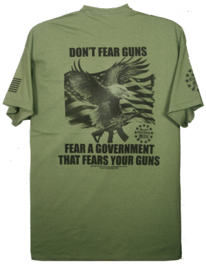 Don't Fear Guns, Fear A Government That Fears Your Guns T-Shirt - Image 3