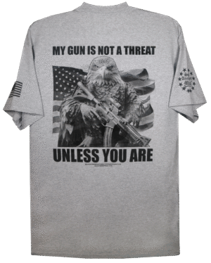 My Gun Is Not A Threat, Unless You Are T-Shirt - Image 3