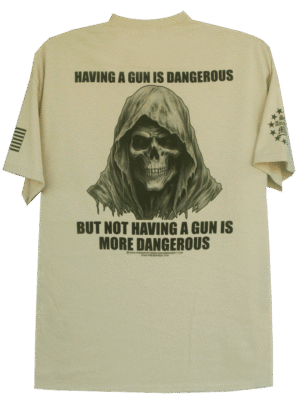 Having A Gun Is Dangerous, but Not Having a Gun Is More Dangerous T-Shirt - Image 5