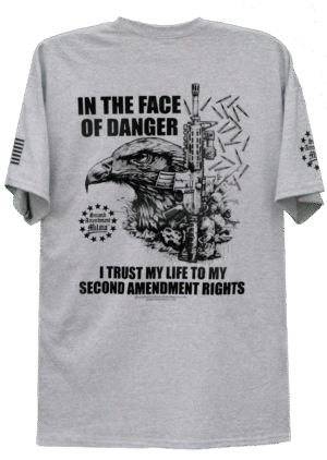 In The Face of Danger I Trust My Life to My Second Amendment Rights T-Shirt - Image 4