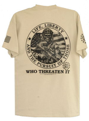 Life, Liberty, and The Pursuit of Those Who Threaten It T-Shirt - Image 5